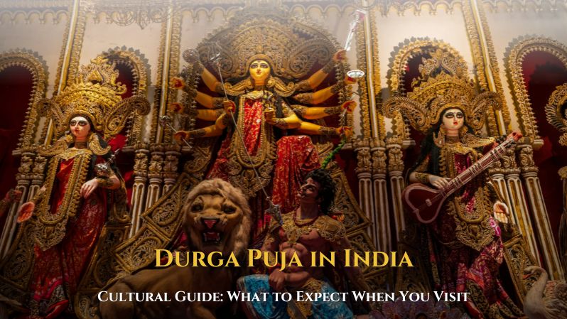 Cultural Guide: What to Expect When You Visit Durga Puja in India
